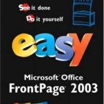 خرید و دانلود نسخه کامل کتاب Easy Microsoft Office FrontPage 2003