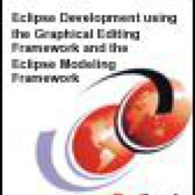 خرید و دانلود نسخه کامل کتاب Eclipse Development using the Graphical Editing Framework and the Eclipse Modeling Framework