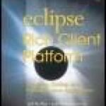 خرید و دانلود نسخه کامل کتاب Eclipse Rich Client Platform: Designing, Coding, and Packaging Java™Applications