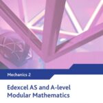 خرید و دانلود نسخه کامل کتاب Edexcel AS and A Level Modular Mathematics Mechanics 2 M2 (Edexcel GCE Modular Maths)