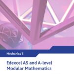 خرید و دانلود نسخه کامل کتاب Edexcel AS and A Level Modular Mathematics Mechanics 5 M5 (Edexcel GCE Modular Maths)