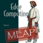 خرید و دانلود نسخه کامل کتاب Edge Computing (MEAP V03)