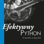 خرید و دانلود نسخه کامل کتاب Efektywny Python 59 sposobow na lepszy kod