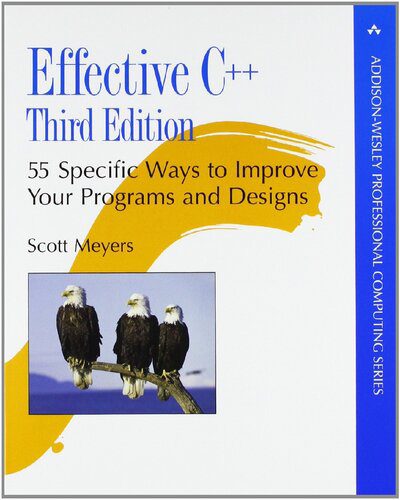 خرید و دانلود نسخه کامل کتاب Effective C++: 55 Specific Ways to Improve Your Programs and Designs_686ebb00a7c0d.jpeg خرید و دانلود نسخه کامل کتاب Effective C++: 55 Specific Ways to Improve Your Programs and Designs