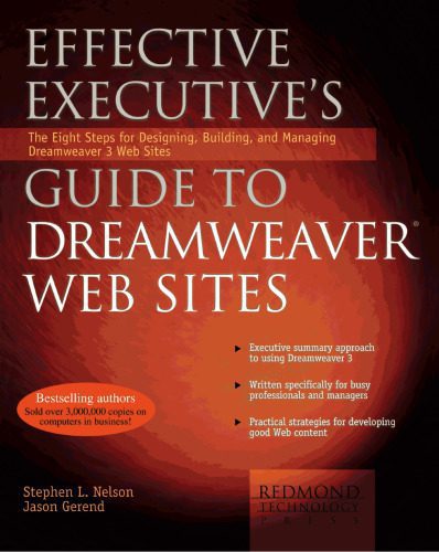 خرید و دانلود نسخه کامل کتاب Effective Executive’s Guide to Dreamweaver Web Sites: The Eight Steps for Designing, Building, and Managing Dreamweaver 3 Web Sites_68643664adf99.jpeg خرید و دانلود نسخه کامل کتاب Effective Executive’s Guide to Dreamweaver Web Sites: The Eight Steps for Designing, Building, and Managing Dreamweaver 3 Web Sites