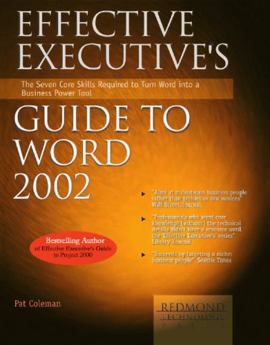 خرید و دانلود نسخه کامل کتاب Effective Executive’s Guide to Microsoft Word 2002_687c871f8ff71.jpeg خرید و دانلود نسخه کامل کتاب Effective Executive’s Guide to Microsoft Word 2002