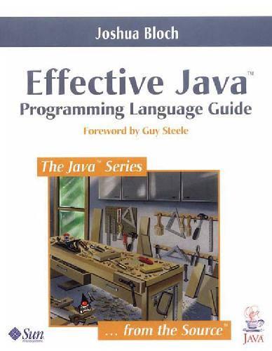 خرید و دانلود نسخه کامل کتاب Effective Java: programming language guide_6879fc921409a.jpeg خرید و دانلود نسخه کامل کتاب Effective Java: programming language guide