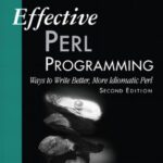 خرید و دانلود نسخه کامل کتاب Effective Perl programming : ways to write better, more idiomatic Perl
