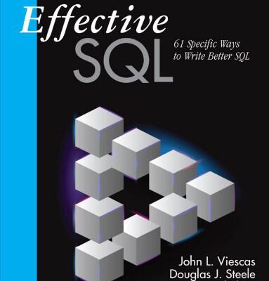 خرید و دانلود نسخه کامل کتاب Effective SQL: 61 Specific Ways to Write Better SQL