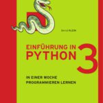 خرید و دانلود نسخه کامل کتاب Einführung in Python 3 Für Ein- und Umsteiger