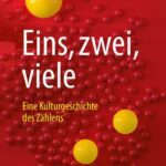 خرید و دانلود نسخه کامل کتاب Eins, zwei, viele: Eine Kulturgeschichte des Zählens