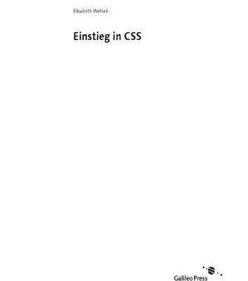 خرید و دانلود نسخه کامل کتاب Einstieg in CSS. Grundlagen un Praxis: Inkl. CSS-Layouts, direkt einsetzbare Layoutvorlagen