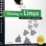 خرید و دانلود نسخه کامل کتاب Einstieg in Linux. Linux verstehen und einsetzen