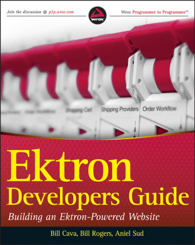 خرید و دانلود نسخه کامل کتاب Ektron Developer’s Guide: Building an Ektron Powered Website