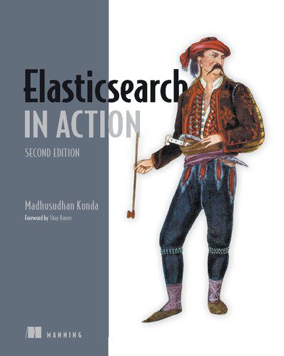 خرید و دانلود نسخه کامل کتاب Elasticsearch in Action_6866c90ccfe90.jpeg خرید و دانلود نسخه کامل کتاب Elasticsearch in Action