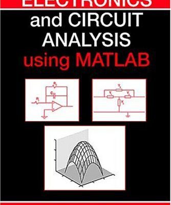 خرید و دانلود نسخه کامل کتاب Electronics and Circuit Analysis Using MATLAB