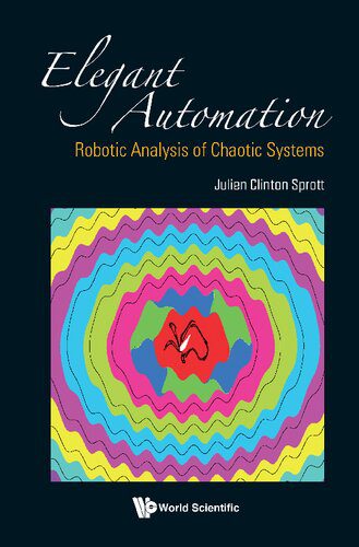 خرید و دانلود نسخه کامل کتاب Elegant Automation: Robotic Analysis Of Chaotic Systems_686a87b6e1eb5.jpeg خرید و دانلود نسخه کامل کتاب Elegant Automation: Robotic Analysis Of Chaotic Systems