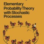 خرید و دانلود نسخه کامل کتاب Elementary Probability Theory with Stochastic Processes