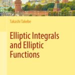 خرید و دانلود نسخه کامل کتاب Elliptic Integrals and Elliptic Functions