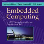خرید و دانلود نسخه کامل کتاب Embedded Computing: A VLIW Approach to Architecture, Compilers and Tools