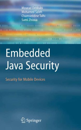 خرید و دانلود نسخه کامل کتاب Embedded Java Security: Security for Mobile Devices_6879e2b24ee2c.jpeg خرید و دانلود نسخه کامل کتاب Embedded Java Security: Security for Mobile Devices