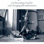 خرید و دانلود نسخه کامل کتاب Embracing mathematics: on becoming a teacher and changing with mathematics