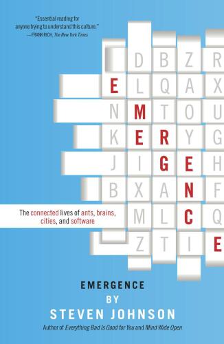 خرید و دانلود نسخه کامل کتاب Emergence: The Connected Lives of Ants, Brains, Cities, and Software_6868f95d19658.jpeg خرید و دانلود نسخه کامل کتاب Emergence: The Connected Lives of Ants, Brains, Cities, and Software