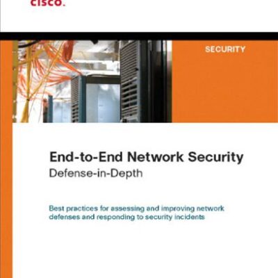خرید و دانلود نسخه کامل کتاب End-to-End Network Security: Defense-in-Depth