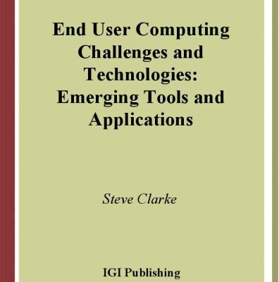 خرید و دانلود نسخه کامل کتاب End User Computing Challenges and Technologies: Emerging Tools and..