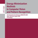 خرید و دانلود نسخه کامل کتاب Energy Minimization Methods in Computer Vision and Pattern Recognition: 7th International Conference, EMMCVPR 2009, Bonn, Germany, August 24-27, 2009. Proceedings