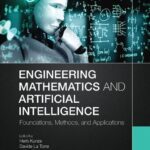 خرید و دانلود نسخه کامل کتاب Engineering Mathematics and Artificial Intelligence: Foundations, Methods, and Applications