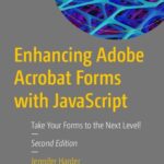 خرید و دانلود نسخه کامل کتاب Enhancing Adobe Acrobat Forms with JavaScript