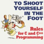 خرید و دانلود نسخه کامل کتاب Enough Rope to Shoot Yourself in the Foot: Rules for C and C++ Programming (Unix/C)