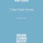 خرید و دانلود نسخه کامل کتاب Ensemble Machine Learning With Python: 7-Day Mini-Course