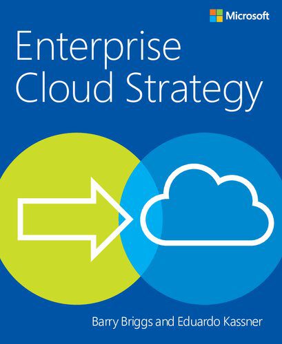 خرید و دانلود نسخه کامل کتاب Enterprise Cloud Strategy_6885c7943a07b.jpeg خرید و دانلود نسخه کامل کتاب Enterprise Cloud Strategy