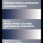 خرید و دانلود نسخه کامل کتاب Enterprise Clusters and Networks in Developing Countries (Eadi-Book Series, 20)