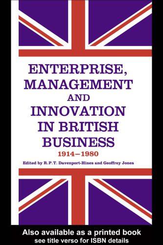خرید و دانلود نسخه کامل کتاب Enterprise, Management and Innovation in British Business, 1914-80_686923b67d334.jpeg خرید و دانلود نسخه کامل کتاب Enterprise, Management and Innovation in British Business, 1914-80