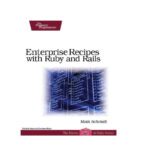 خرید و دانلود نسخه کامل کتاب Enterprise recipes with Ruby and Rails