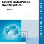 خرید و دانلود نسخه کامل کتاب Enterprise Solution Patterns Using Microsoft® .NET