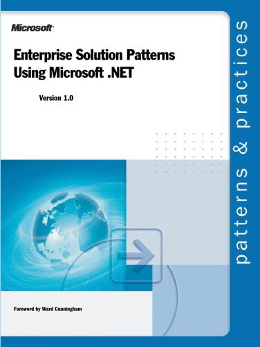 خرید و دانلود نسخه کامل کتاب Enterprise Solution Patterns Using Microsoft® .NET_687a1cfe641f1.jpeg خرید و دانلود نسخه کامل کتاب Enterprise Solution Patterns Using Microsoft® .NET