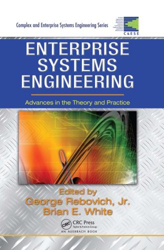 خرید و دانلود نسخه کامل کتاب Enterprise Systems Engineering: Advances in the Theory and Practice (Complex and Enterprise Systems Engineering)_6868e5f171fff.jpeg خرید و دانلود نسخه کامل کتاب Enterprise Systems Engineering: Advances in the Theory and Practice (Complex and Enterprise Systems Engineering)