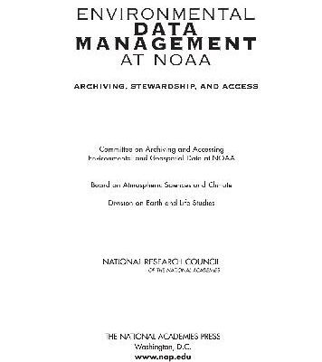 خرید و دانلود نسخه کامل کتاب Environmental Data Management at NOAA: Archiving, Stewardship, and Access