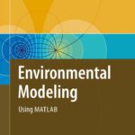 خرید و دانلود نسخه کامل کتاب Environmental Modelling: Using MATLAB and Femlab