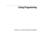خرید و دانلود نسخه کامل کتاب Erlang Programming : a Concurrent Approach to Software Development