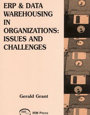 خرید و دانلود نسخه کامل کتاب ERP & Data Warehousing in Organizations: Issues and Challenges