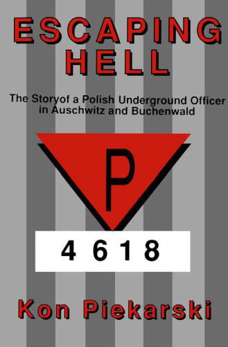 خرید و دانلود نسخه کامل کتاب Escaping Hell: The story of a Polish underground officer in Auschwitz and Buchenwald_687c87cc7b6f7.jpeg خرید و دانلود نسخه کامل کتاب Escaping Hell: The story of a Polish underground officer in Auschwitz and Buchenwald