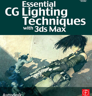 خرید و دانلود نسخه کامل کتاب Essential CG Lighting Techniques with 3ds Max, Second Edition (Autodesk Media and Entertainment Techniques)