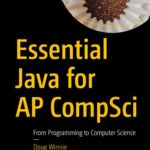 خرید و دانلود نسخه کامل کتاب Essential Java for AP CompSci – From Programming to Computer Science