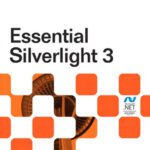 خرید و دانلود نسخه کامل کتاب Essential Silverlight 3