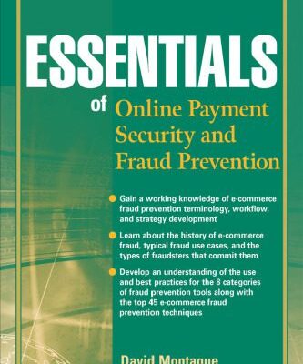 خرید و دانلود نسخه کامل کتاب Essentials of Online payment Security and Fraud Prevention (Essentials Series)